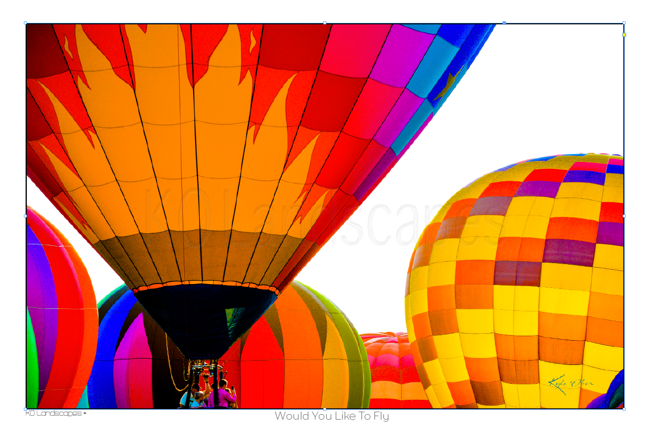 Hot Air Balloons / Would you like to Fly